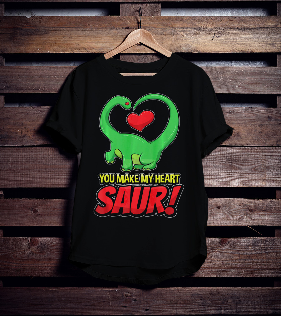 You Make My Heart SAUR Dinosaur Valentines T-Shirt