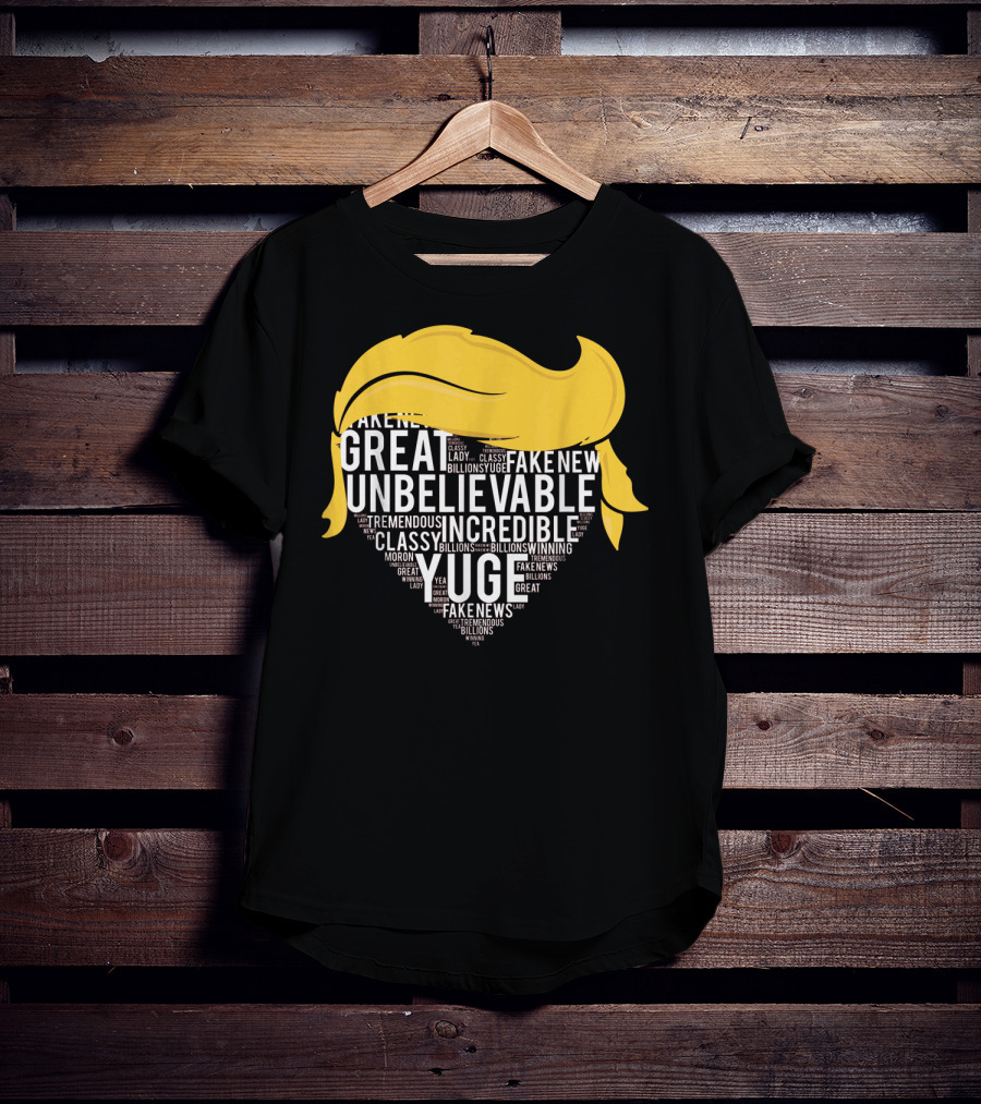 Great Unbelievable Incredible Yuge Fake News Billions Winning T-Shirt