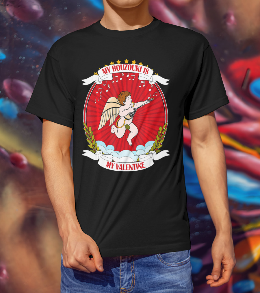 My Bouzouki Is My Valentine Cherub With Wings And Musical Notes T-Shirt
