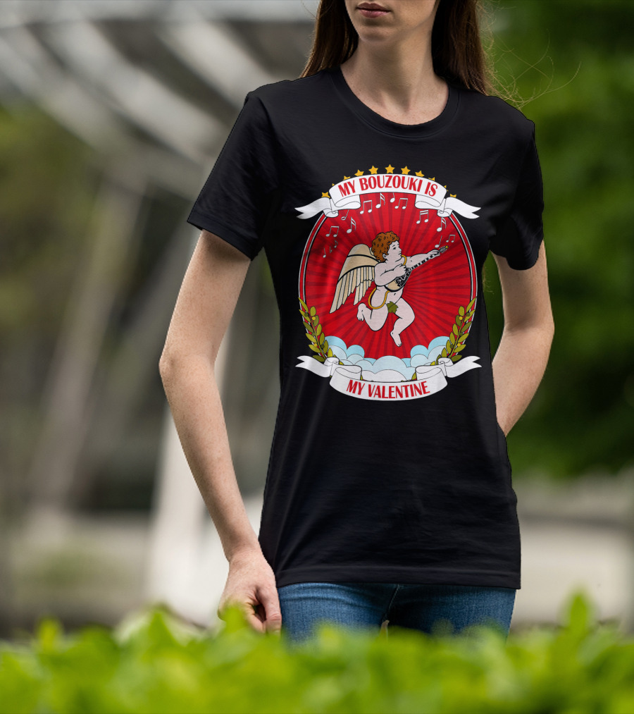 My Bouzouki Is My Valentine Cherub With Wings And Musical Notes T-Shirt