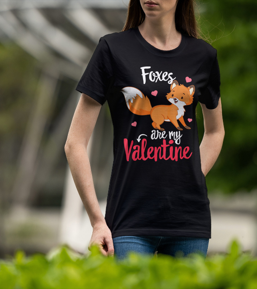 Foxes Are My Valentine Funny Valentines Hearts Cute Fox T-Shirt