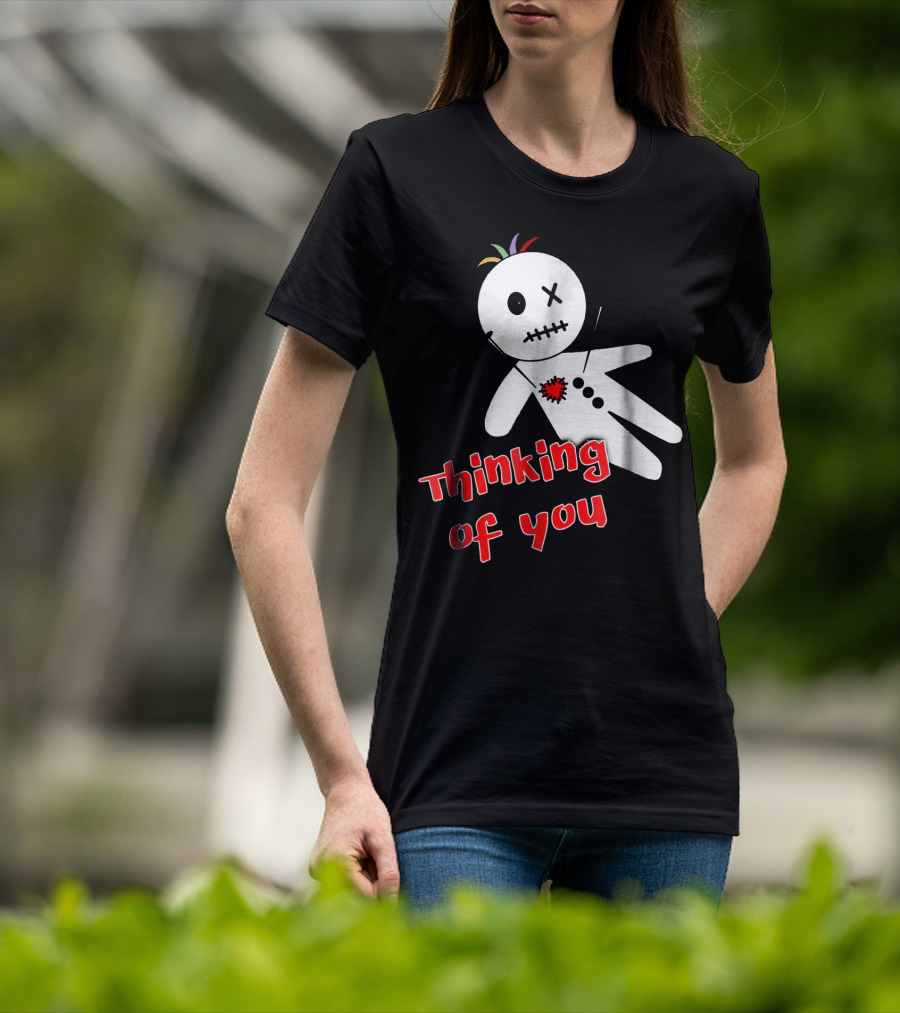 Thinking Of You Funny Anti Valentine Voodoo Doll T-Shirt