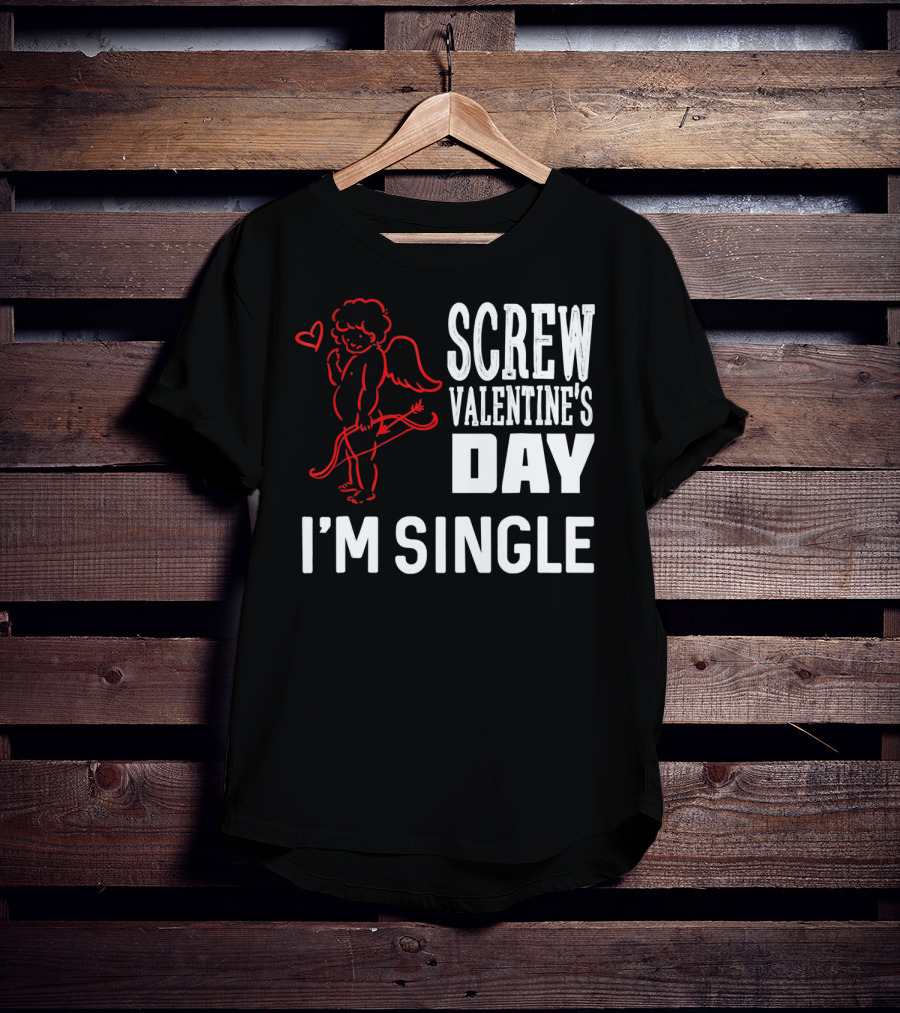 Screw Valentine's Day I'm Single Cupid Heart Drawing T-Shirt