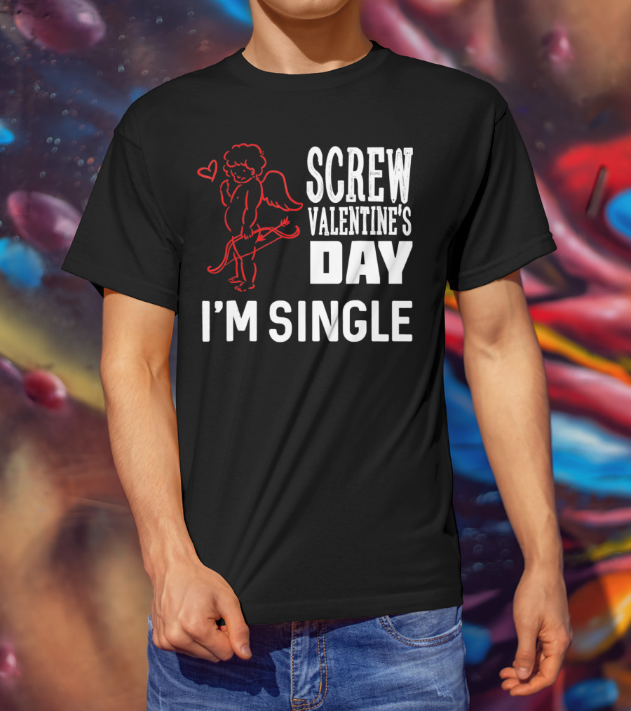 Screw Valentine's Day I'm Single Cupid Heart Drawing T-Shirt