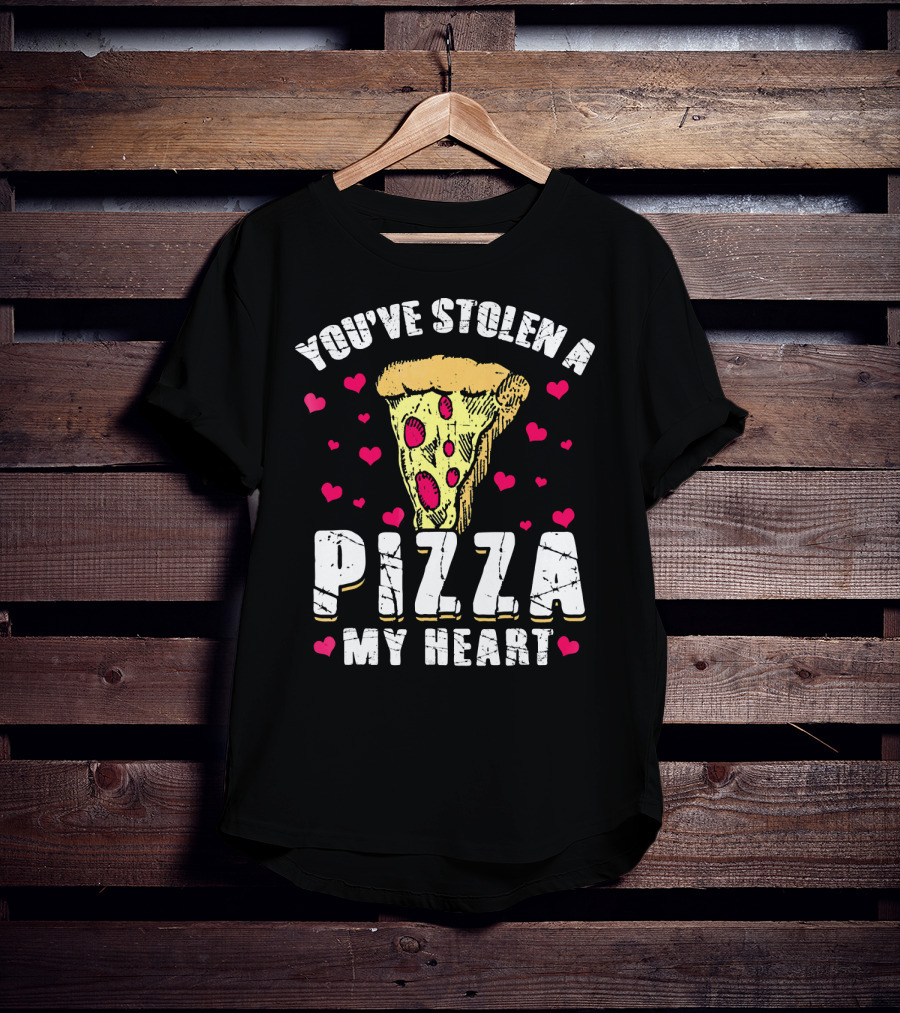 You've Stolen A Pizza My Heart Valentine's Day Funny Pizza T-Shirt
