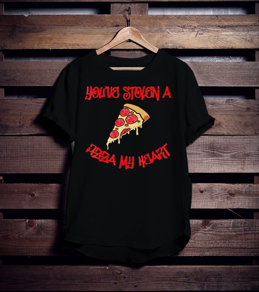 You've Stolen A Pizza My Heart Valentine's Day Joke T-Shirt