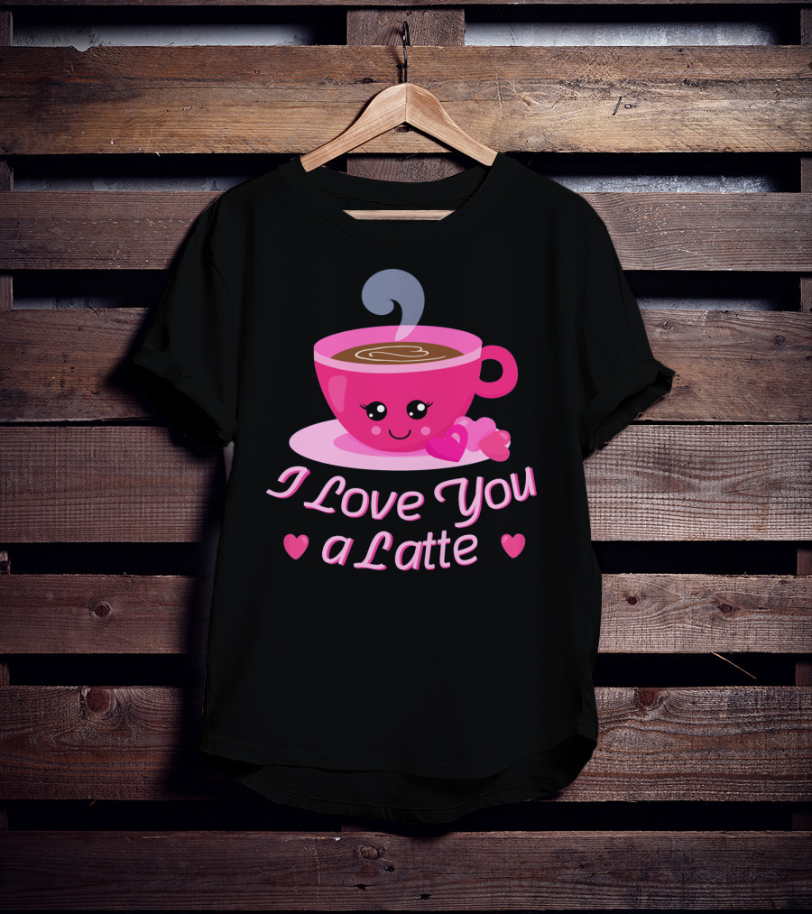 I Love You A Latte Cute Coffee Valentine's Hearts T-Shirt