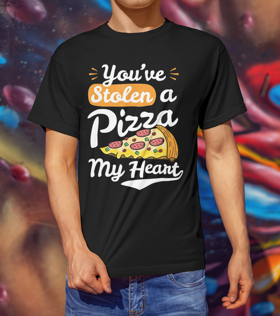 You've Stolen A Pizza My Heart Valentines T-Shirt