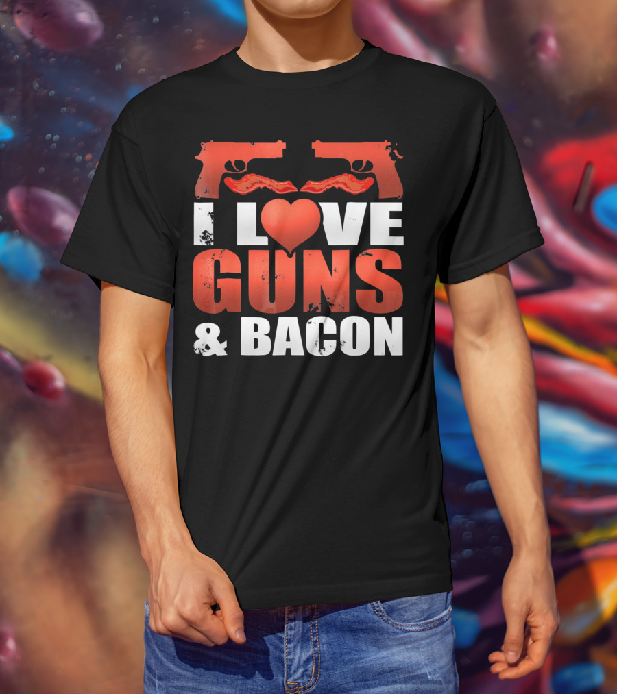 I Love Guns And Bacon Heart Symbol Pistols T-Shirt