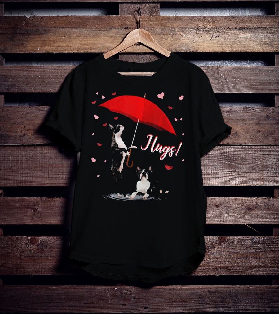 Hugs Boston Terrier Holding Red Umbrella Surrounded By Hearts T-Shirt