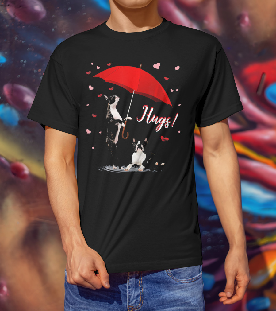 Hugs Boston Terrier Holding Red Umbrella Surrounded By Hearts T-Shirt