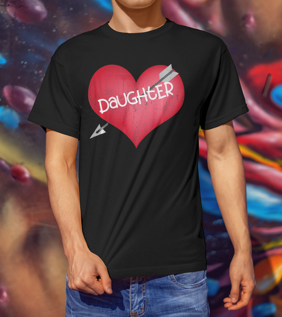 I LOVE MY DAUGHTER Valentine's Day Heart Arrow T-Shirt
