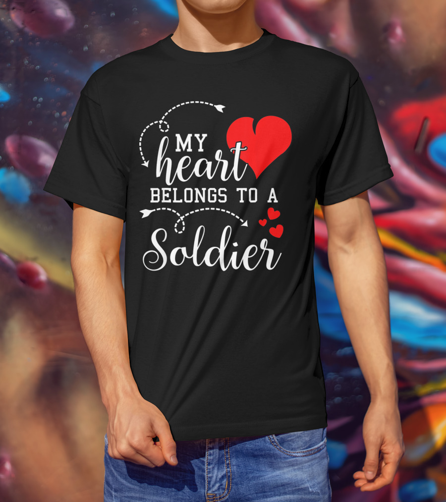 My Heart Belongs To A Soldier T-Shirt