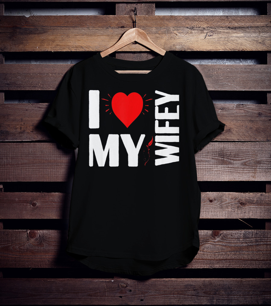 I Love My Wifey Heart Valentine's Day T-Shirt