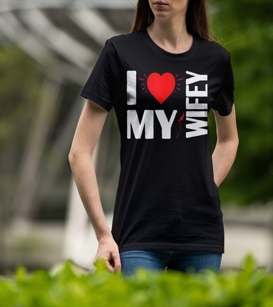 I Love My Wifey Heart Valentine's Day T-Shirt