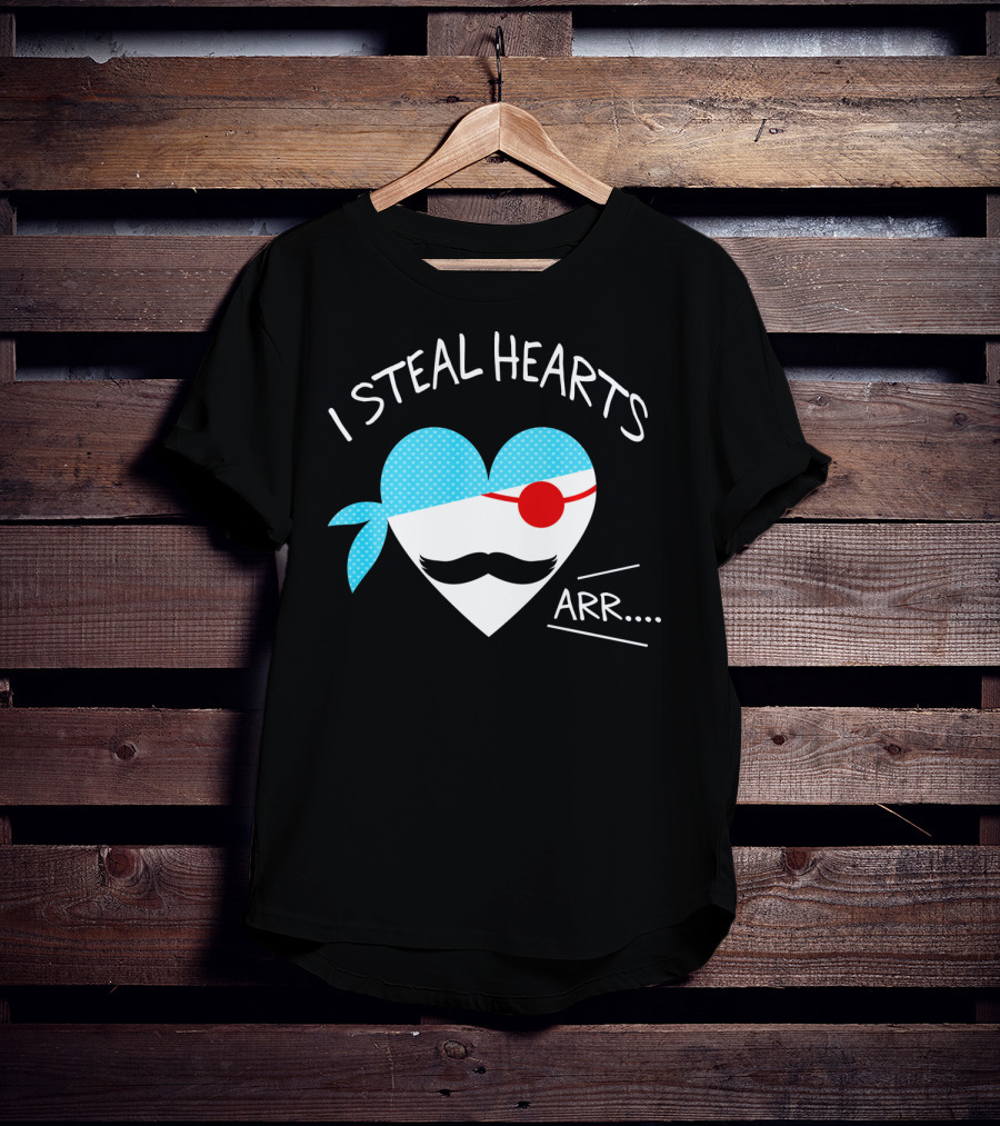 I Steal Hearts Mustache Pirate Heart Arr T-Shirt