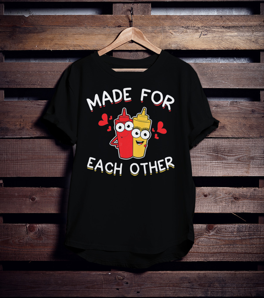 Made For Each Other Ketchup And Mustard With Hearts T-Shirt