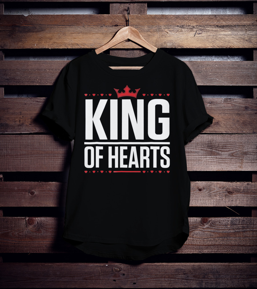 King Of Hearts Valentine's Day Crown And Hearts T-Shirt