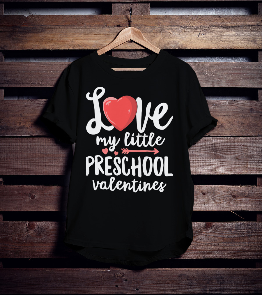 Love My Little Preschool Valentines Heart Arrow T-Shirt
