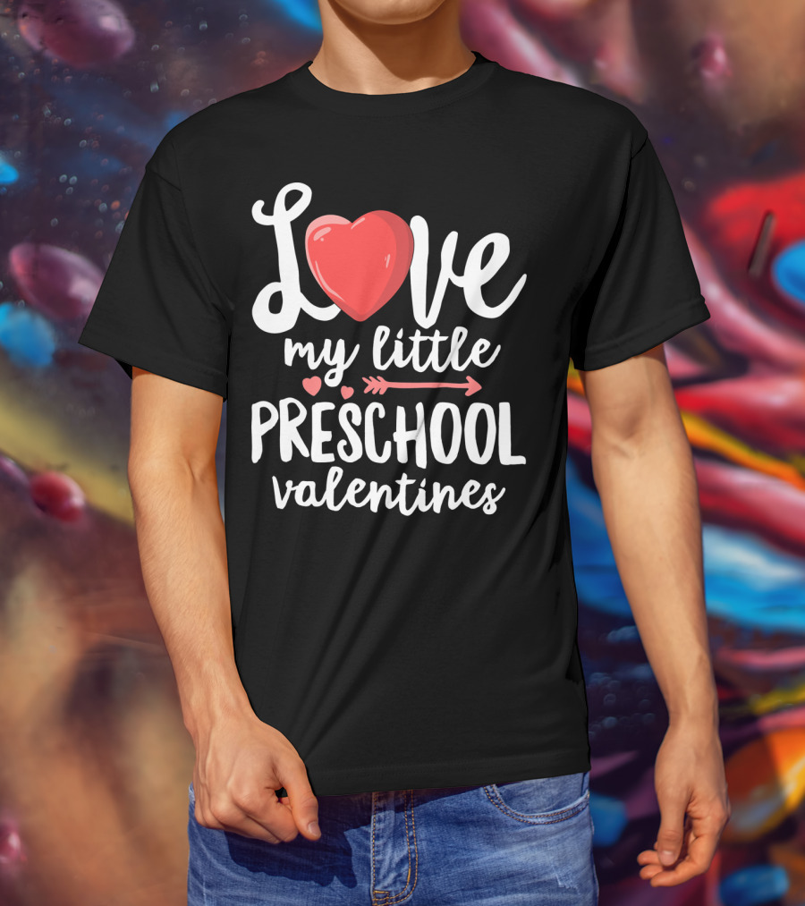 Love My Little Preschool Valentines Heart Arrow T-Shirt