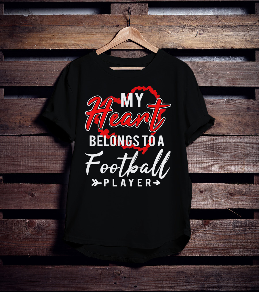 My Heart Belongs To A Football Player T-Shirt