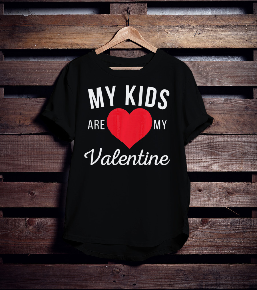 My Kids Are My Heart Valentine T-Shirt