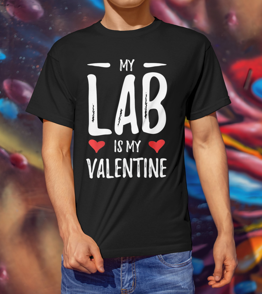 My Lab Is My Valentine Hearts T-Shirt