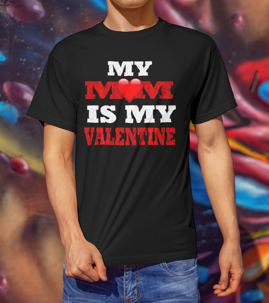 MY ❤️ IS MY VALENTINE T-Shirt