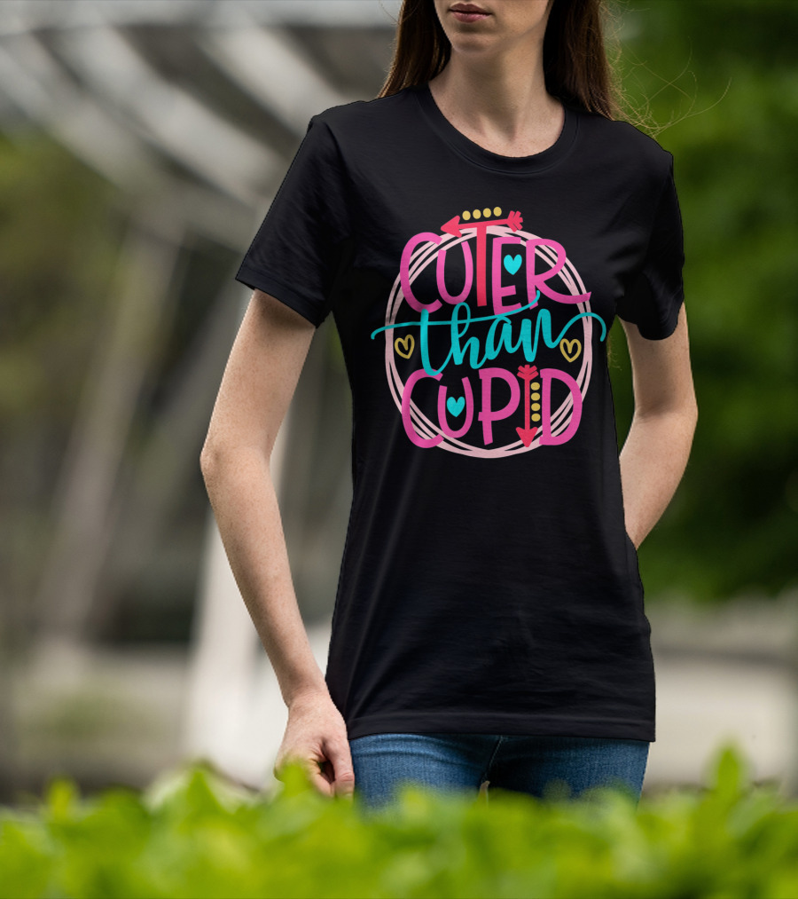 Cuter Than Cupid Popular Valentines Day Cute Girls T-Shirt