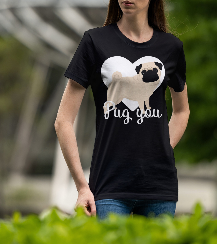 Pug You Heart Background T-Shirt