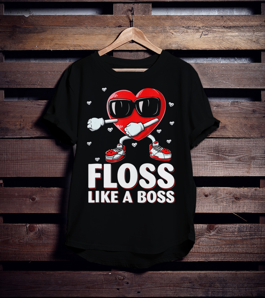 Floss Like A Boss Red Heart Valentine's Day Humor T-Shirt