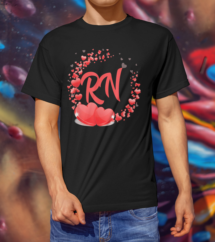 RN Heart Nurses Valentines Day Love Hearts T-Shirt