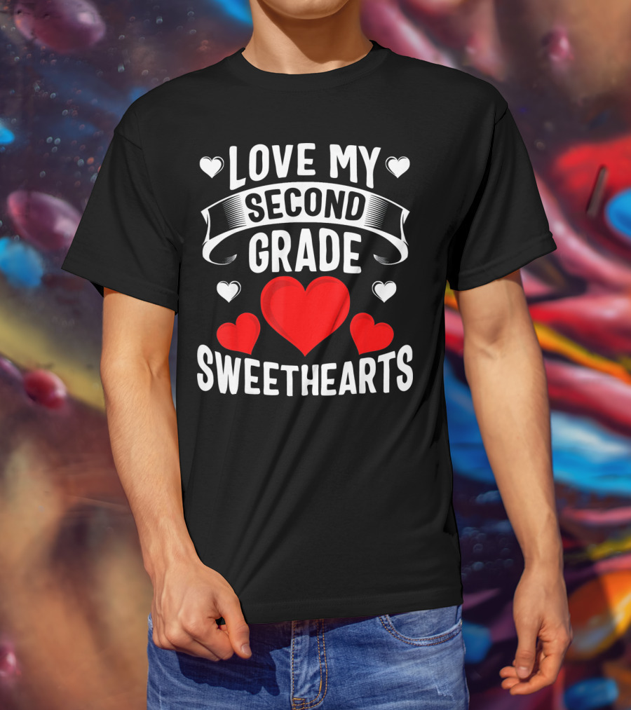 Love My Second Grade Sweethearts Hearts T-Shirt