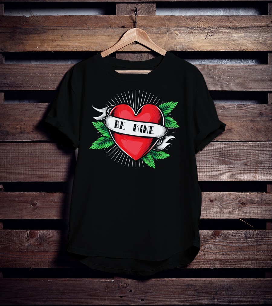 Tattoo Heart Be Mine Valentines Day Love Banner T-Shirt