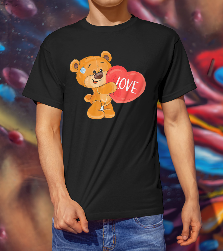Teddy Bear With Heart Love Funny Valentine T-Shirt