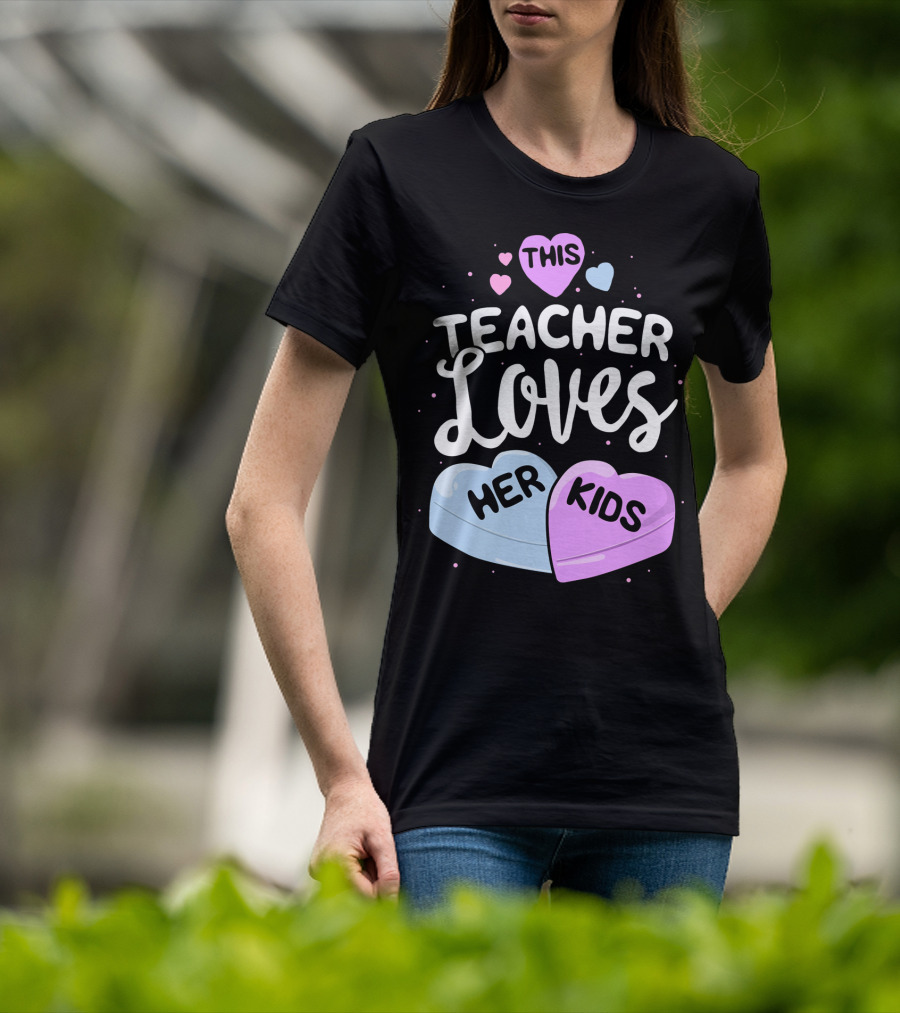 This Teacher Loves Her Kids Hearts T-Shirt