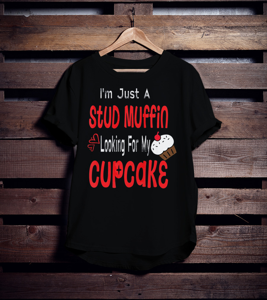 I'm Just A Stud Muffin Looking For My Cupcake Toddler Boy Valentines Day T-Shirt