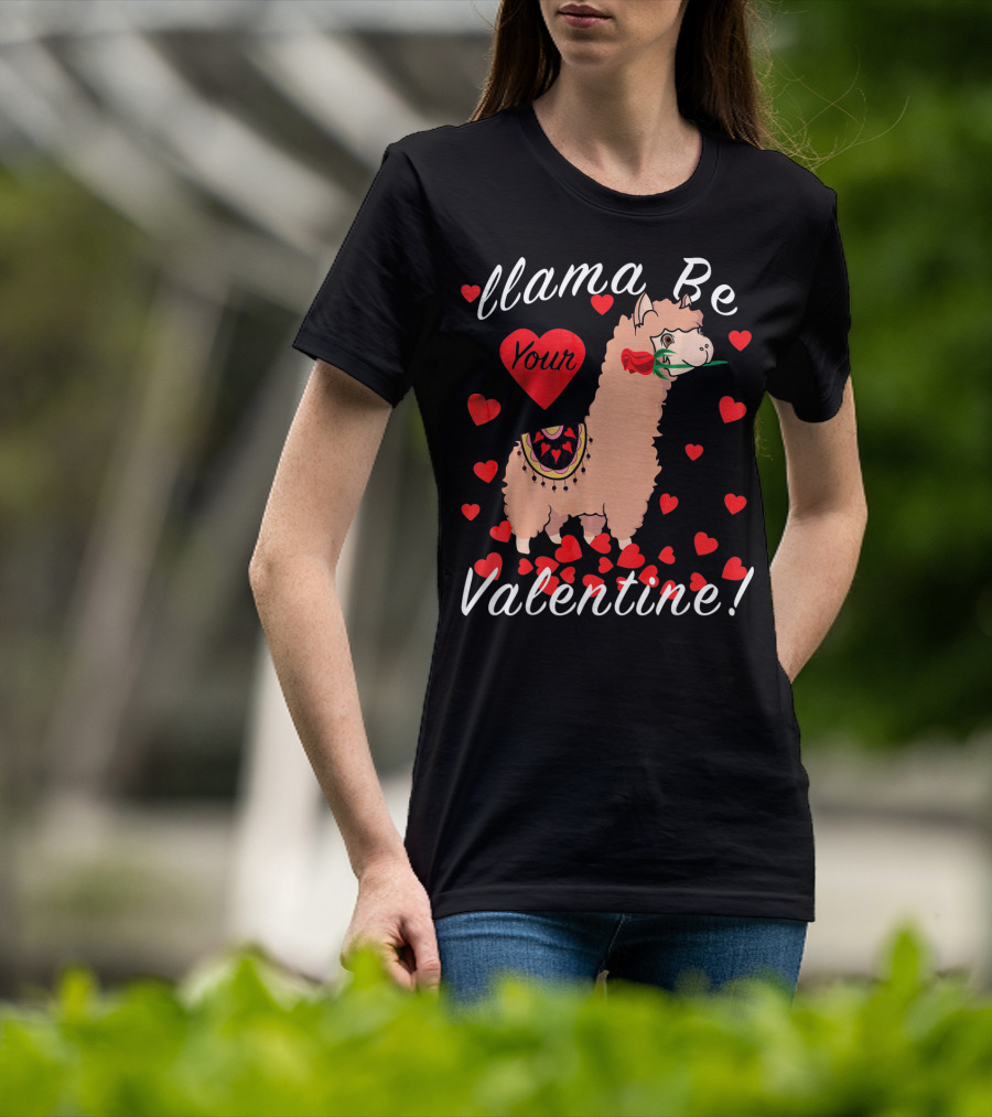 Llama Be Your Valentine Cute Llama Hearts T-Shirt