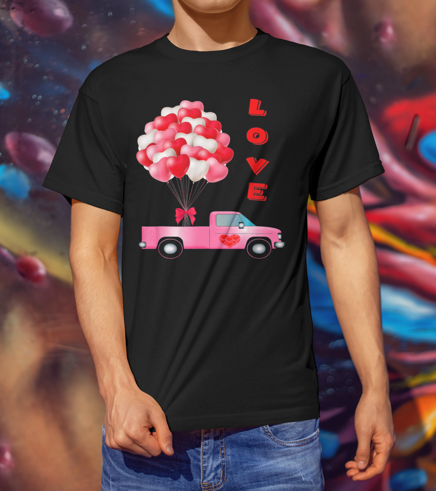 Love Valentines Day Hearts Truck Balloons T-Shirt