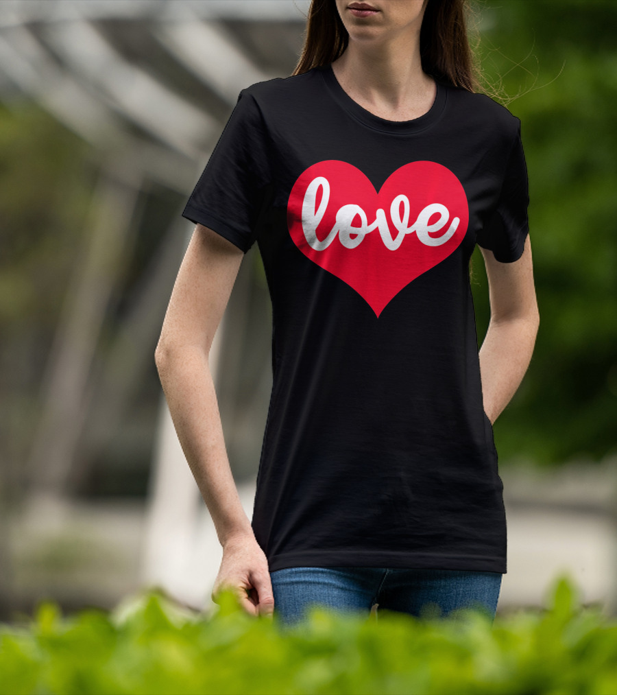 Love In Red Heart Valentines Day T-Shirt