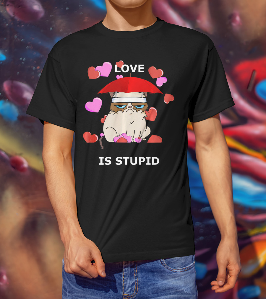 Love Is Stupid Valentines Cat With Hearts And Red Umbrella T-Shirt