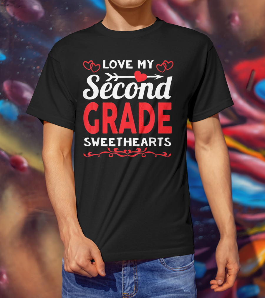 Love My Second Grade Sweethearts Valentine's Day Hearts T-Shirt