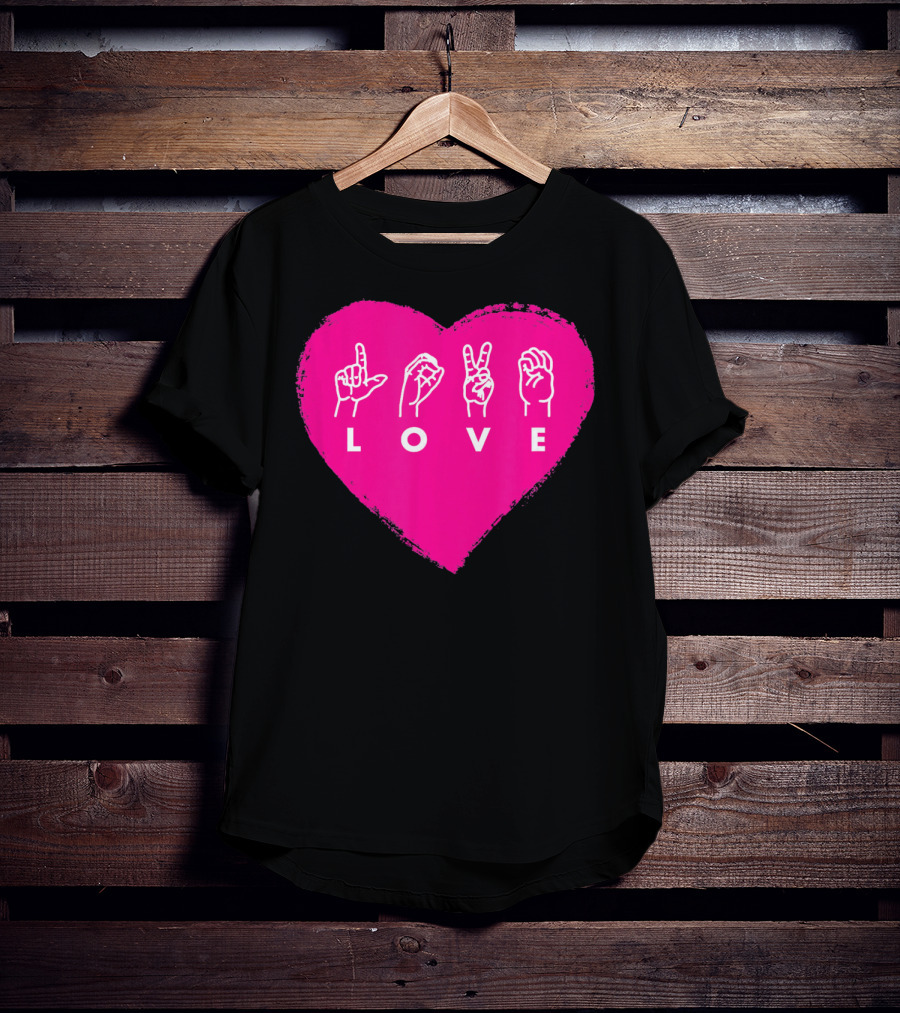 Love Sign Language Pink Valentine's Day Heart T-Shirt