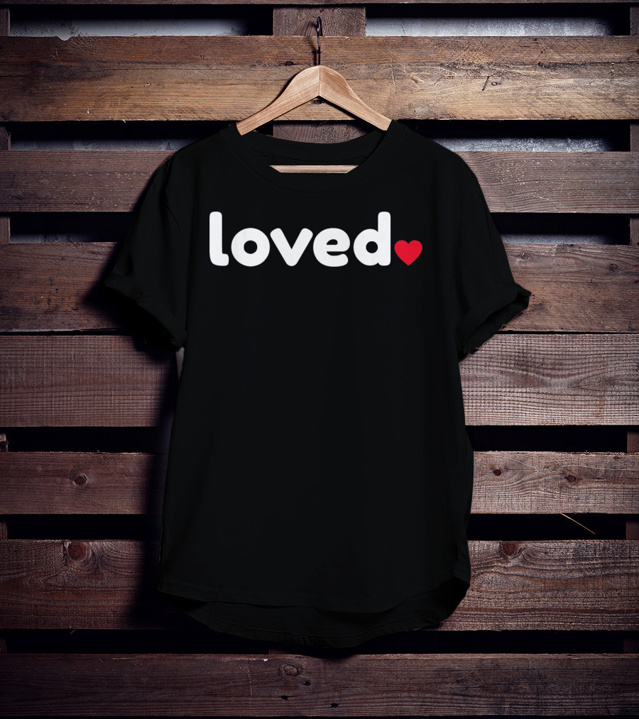 Loved Red Heart Funny Cute Valentine T-Shirt