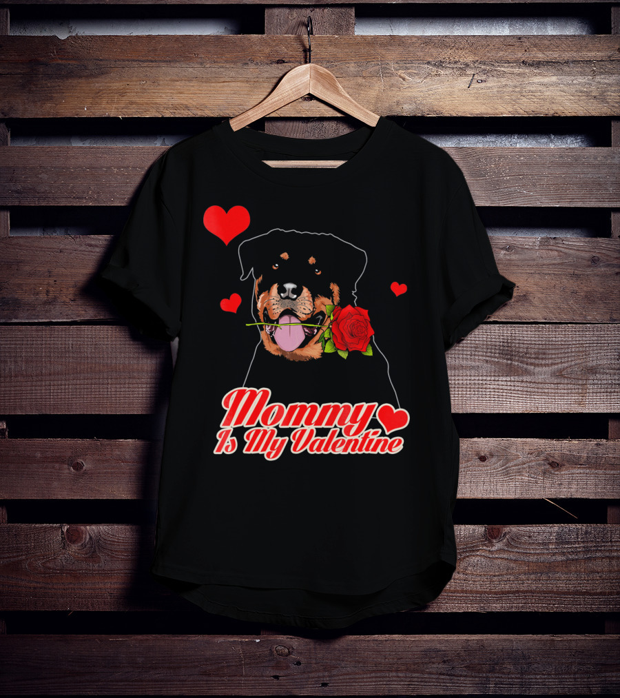 Mommy Is My Valentine Rottweiler Heart Rose T-Shirt