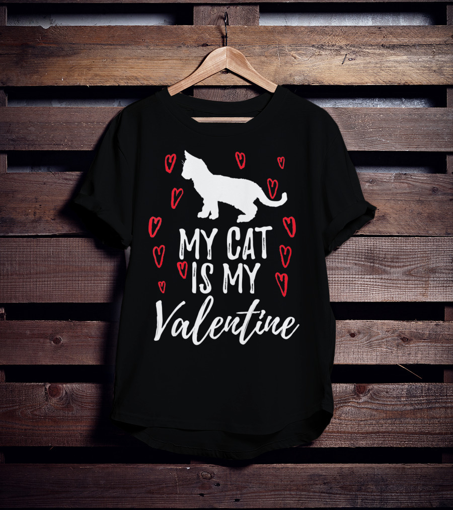 My Cat Is My Valentine Hearts T-Shirt