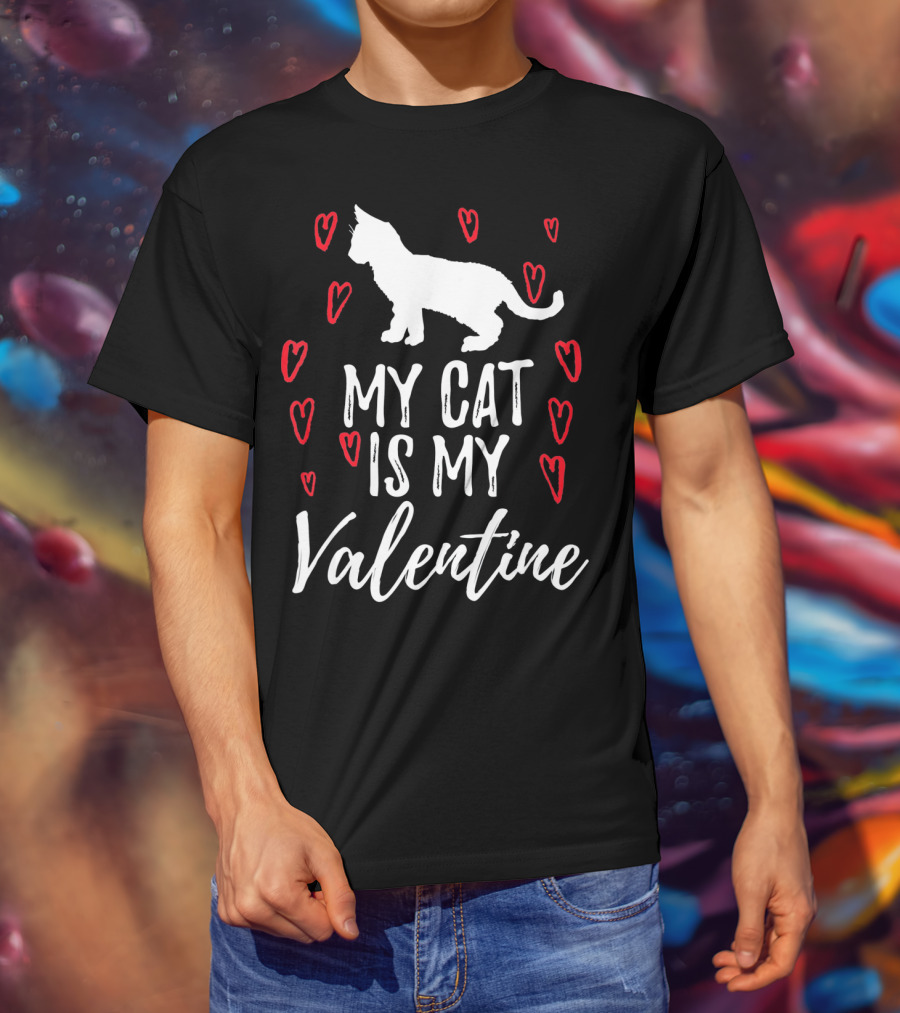 My Cat Is My Valentine Hearts T-Shirt