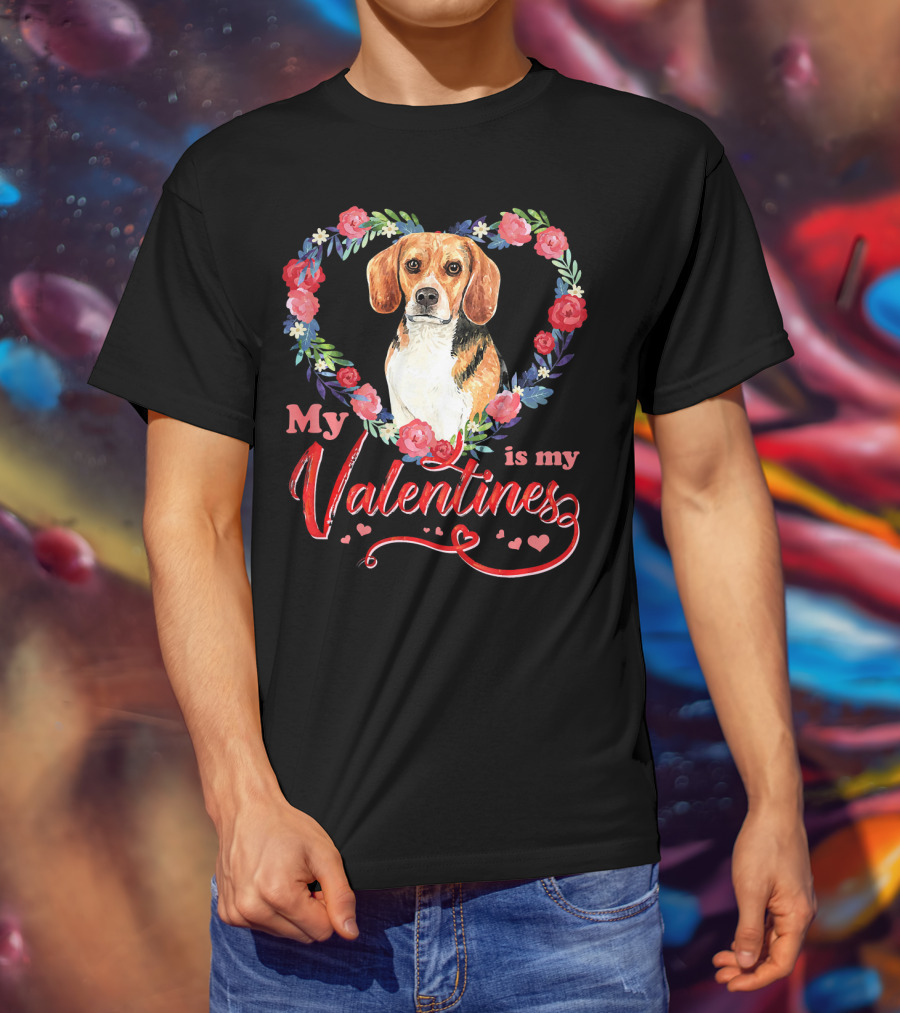 My Beagle Is My Valentine Valentines Beagle Lover T-Shirt
