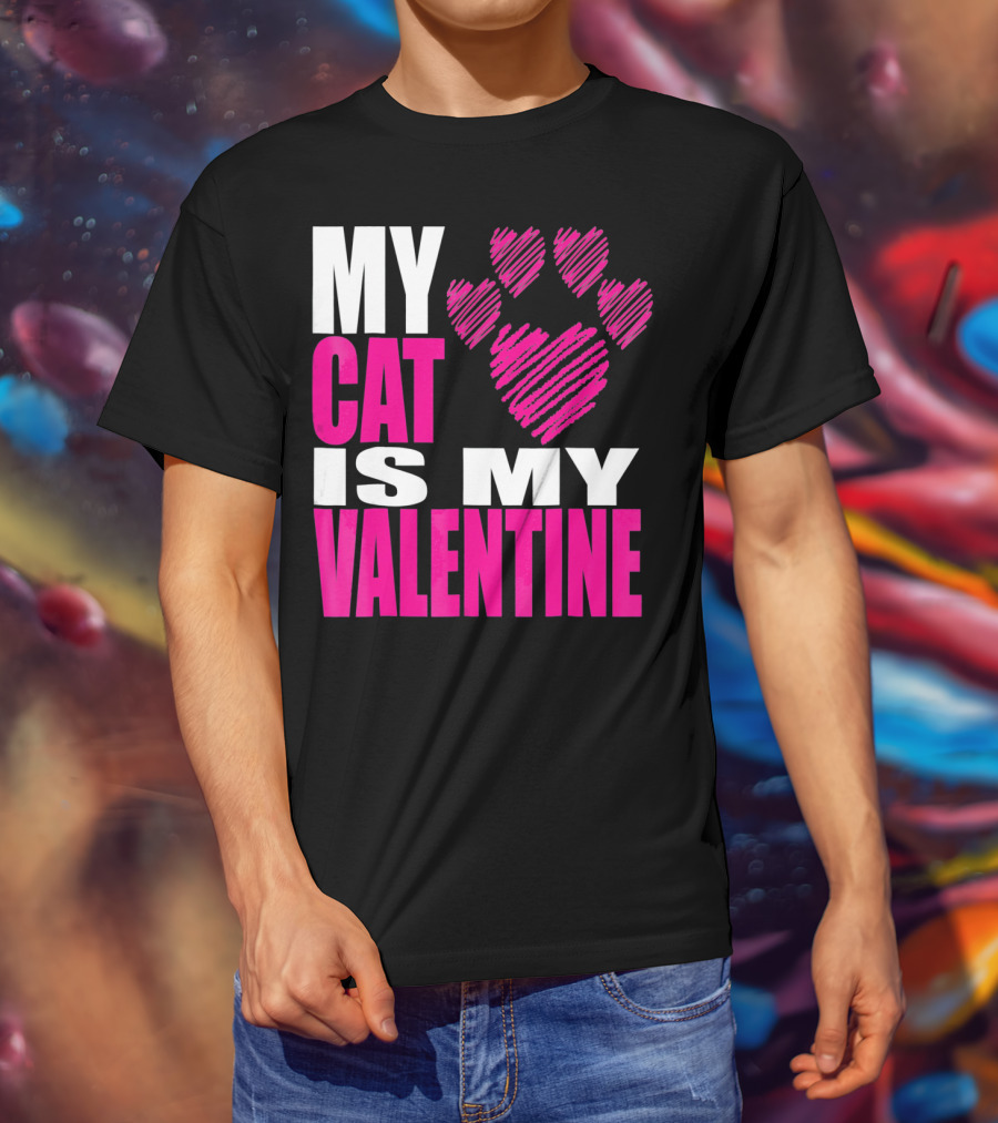 My Cat Is My Valentine Paw Heart T-Shirt