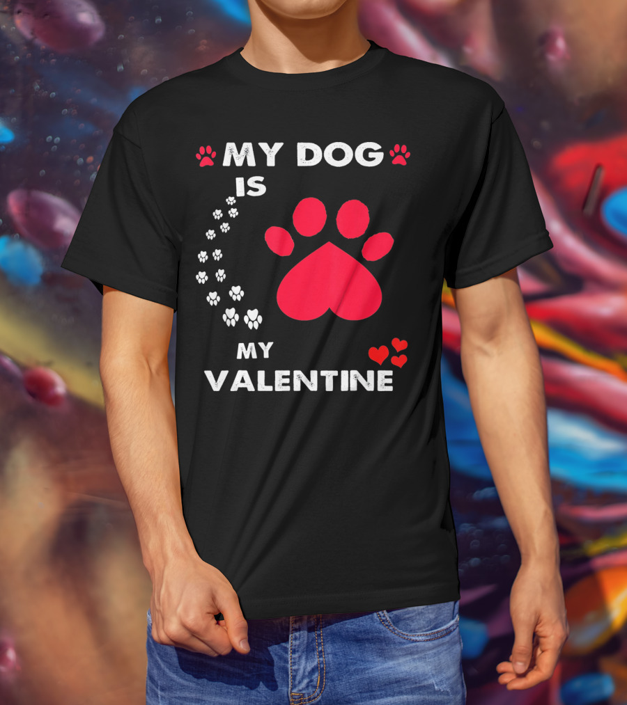 My Dog Is My Valentine Red Heart Paw Prints T-Shirt